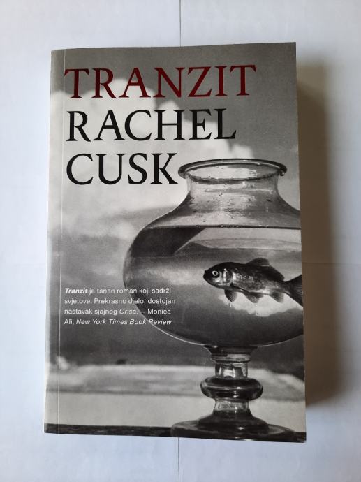 Rachel Cusk: Tranzit