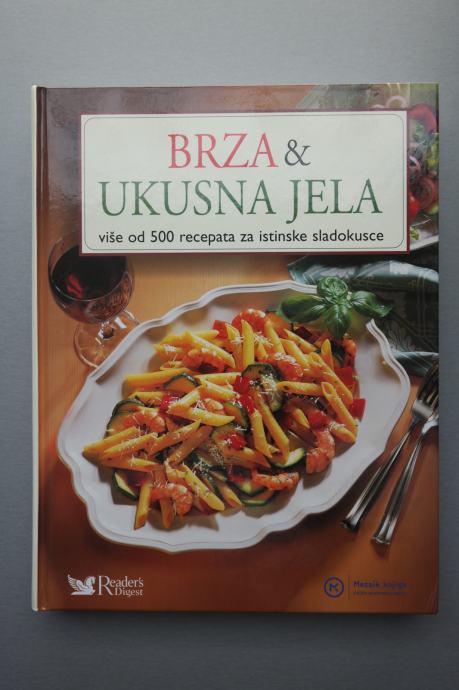 Kuharica - Readers Digest - Brza i ukusna jela