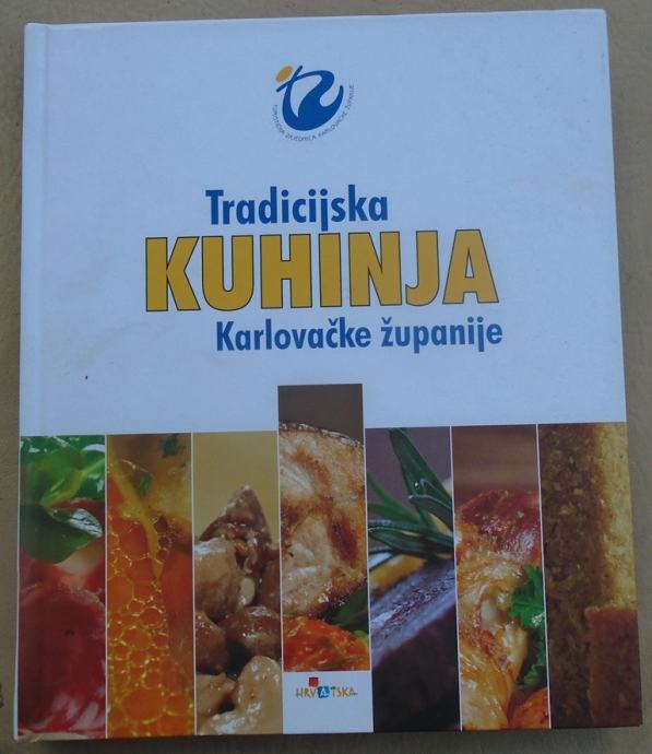 Kuharica Tradicijska kuhinja karlovačke županije