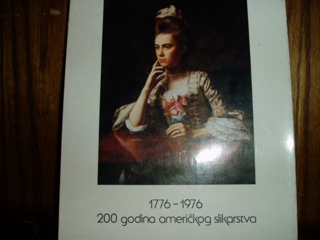 200 GODINA AMERIČKOG SLIKARSTVA 1776-1976