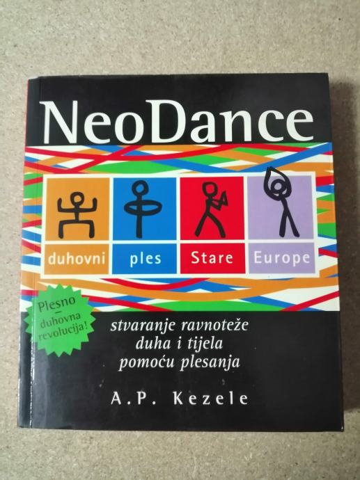 A. P. Kezele – NeoDance : duhovni ples Stare Europe (ZZ92)