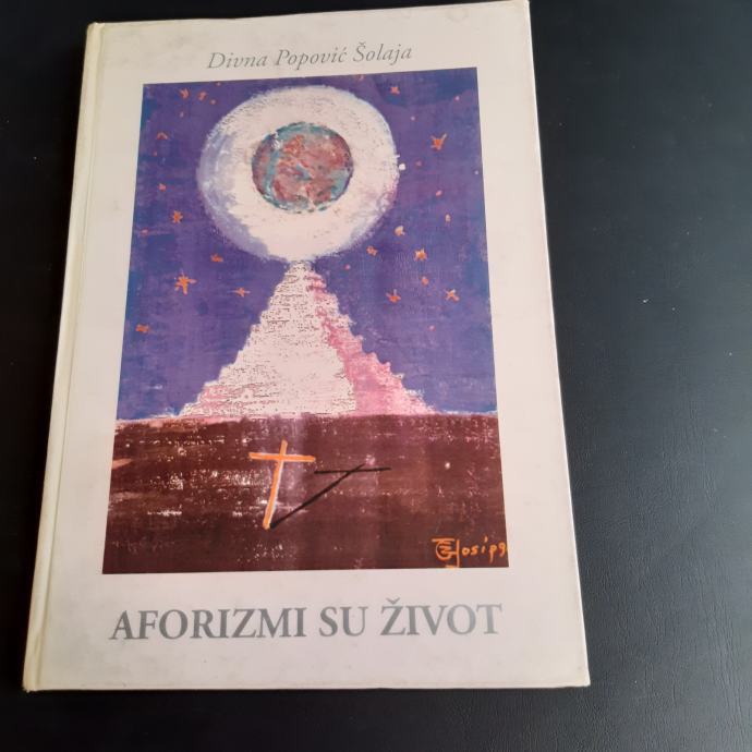 AFORIZMI SU ŽIVOT, Divna Popović Šolaja