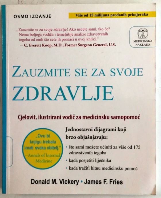 DONALD M. VICKERY JAMES F. FRIES ZAUZMITE SE ZA SVOJE ZDRAVLJE