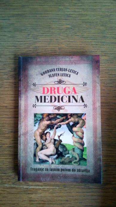 Druga medicina , Cerjan-Letica, Gordana, Letica, Slaven.