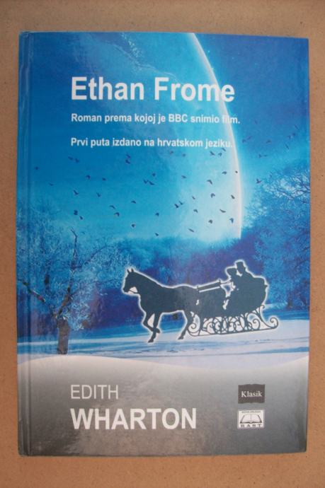 ETHAN FROME - Edith Wharton