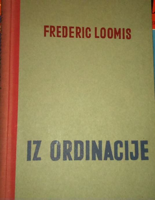 Frederic Loomis - Iz ordinacije