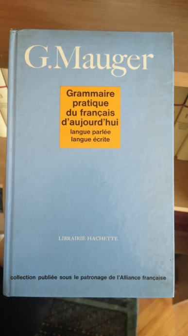 G. Mauger - Grammaire pratique du francais d'aujourd'hui