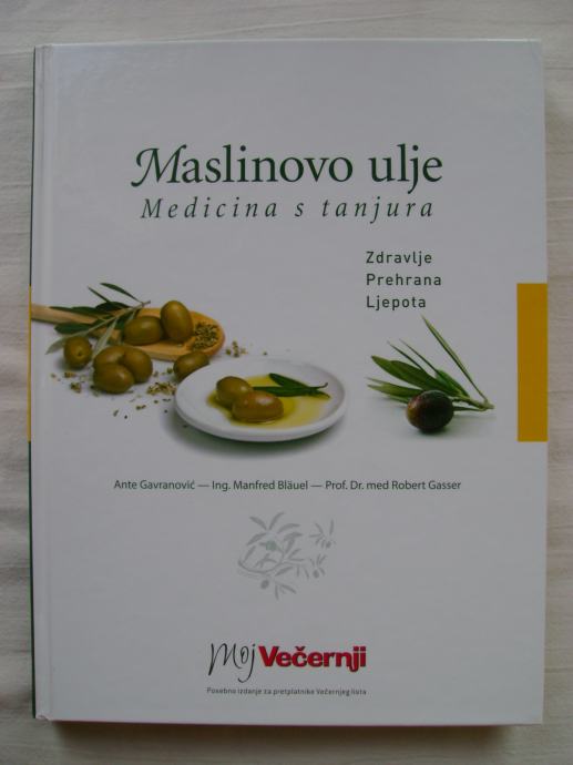 Gavranović / Blauel / Gasser - Maslinovo ulje - Medicina s tanjura