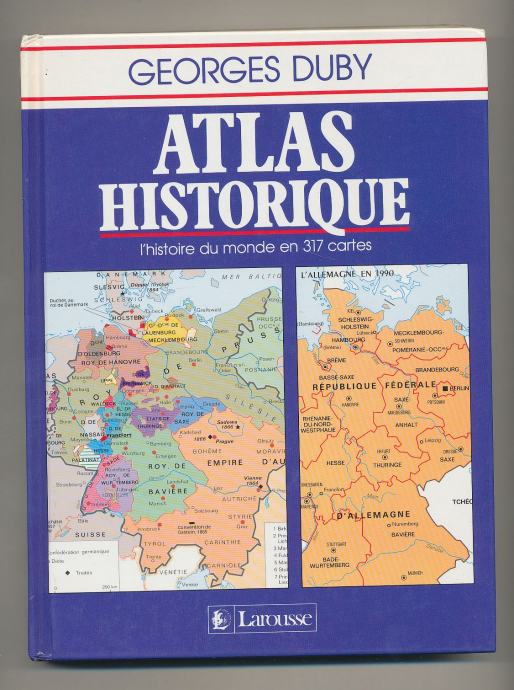 Georges Duby Atlas historique POVIJESNI ATLAS