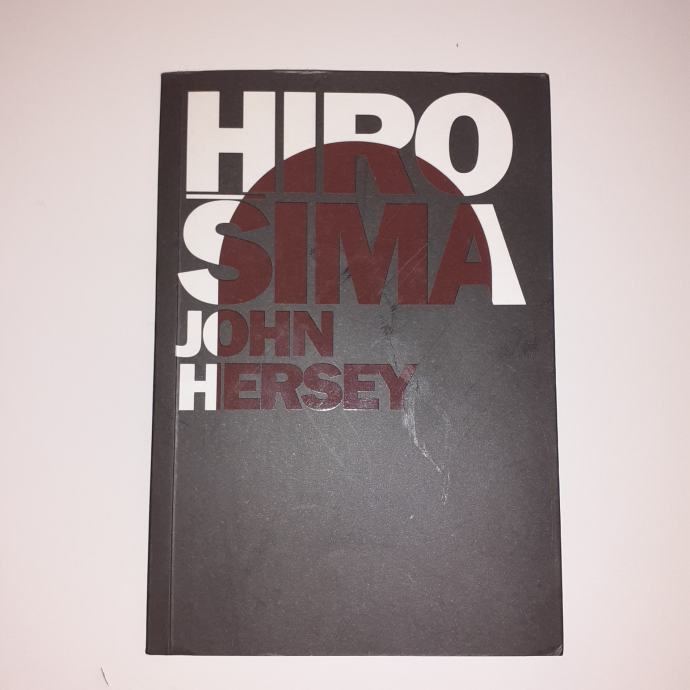 HIROSIMA - John Hersey