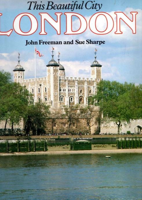 John Freeman and Sue Sharpe: This Beautiful City London