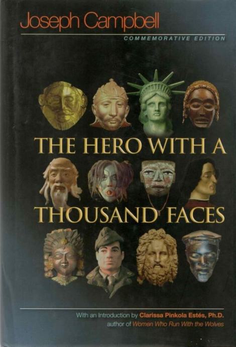 Joseph Campbell : The Hero with a Thousand Faces