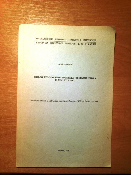 Knjiga Prilog upoznavanju pomorske trgovine Zadra u XIX. stoljeću