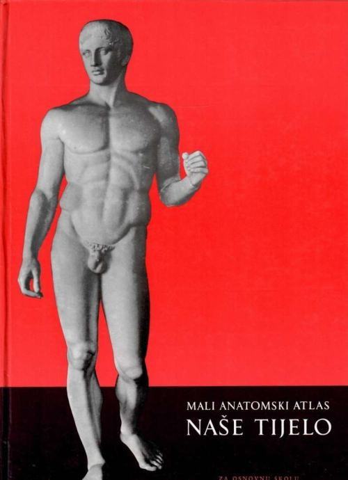 Mali anatomski atlas NAŠE TIJELO
