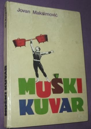 MUŠKI KUVAR, Jovan Maksimović, 1990.