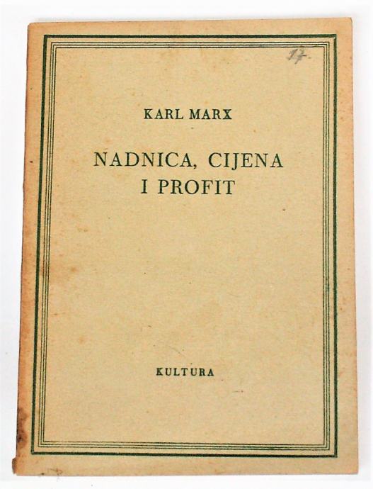 NADNICA, CIJENA I PROFIT Karl Marx Kultura Zagreb 1950