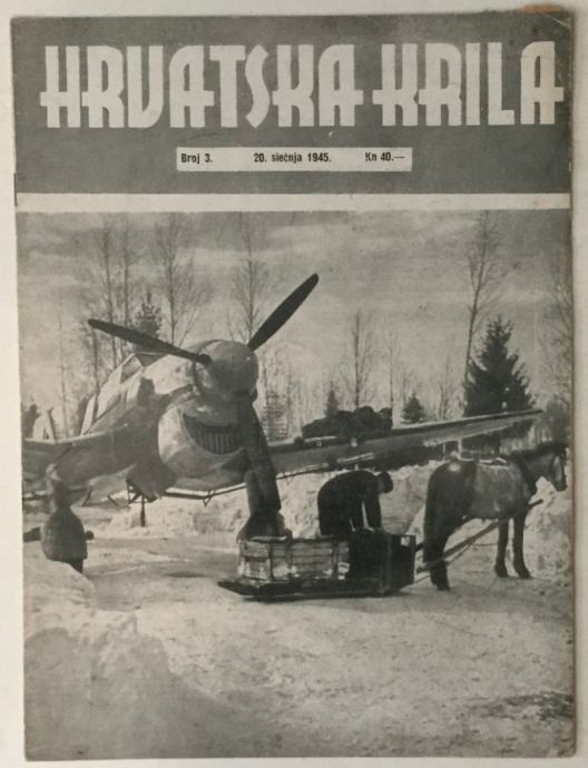 NAŠA KRILA ČASOPIS BROJ 3 GODINA 1945. TJEDNIK ZAPOVJEDNIČTVA ZRAKOPLO