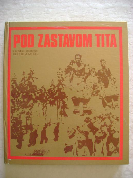 Note - Pod zastavom Tita - pjesmarica revolucionarnih pjesama - 1987.