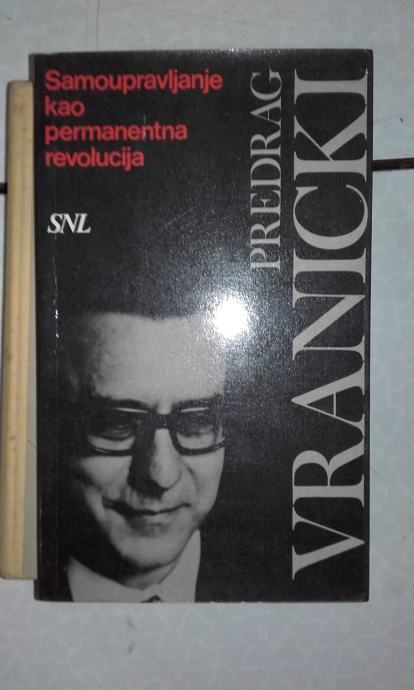 https://www.njuskalo.hr/image-w920x690/literatura-knjige/samoupravljanje-kao-permanentna-revolucija-vranicki-slika-91105054.jpg