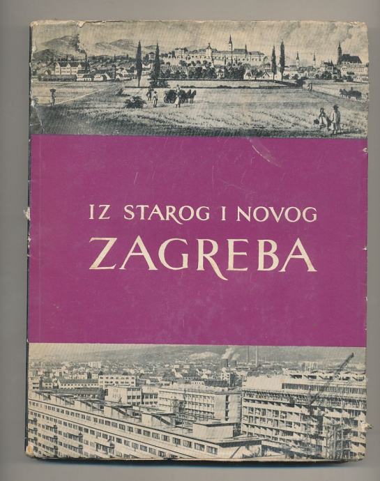 Iz starog i novog Zagreba