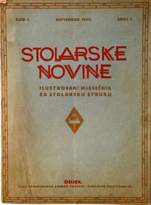 STOLARSKE NOVINE : ILUSTROVANI MJESEČNIK ZA STOLARSKU STRUKU 1927. BRO