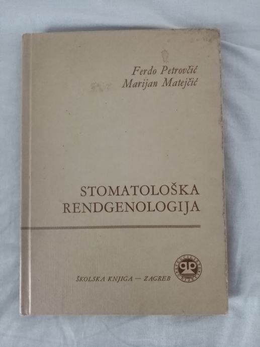 Stomatološka rendgenologija (Petrovčić,Matejčić)