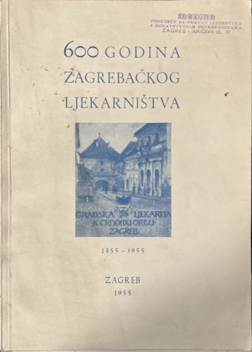 Tartalija H.: 600 godina zagrebačkog ljekarništva 1355 - 1955 - Povije