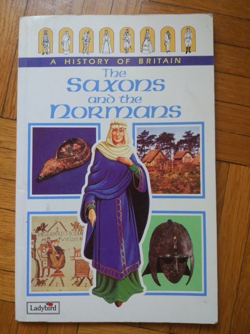 The Saxons and the Normans (Ladybird History of Britain)