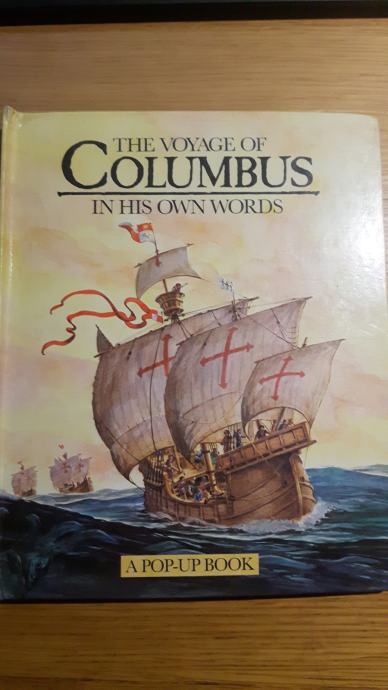 The Voyage of Columbus in His Own Words: A Pop-up Book