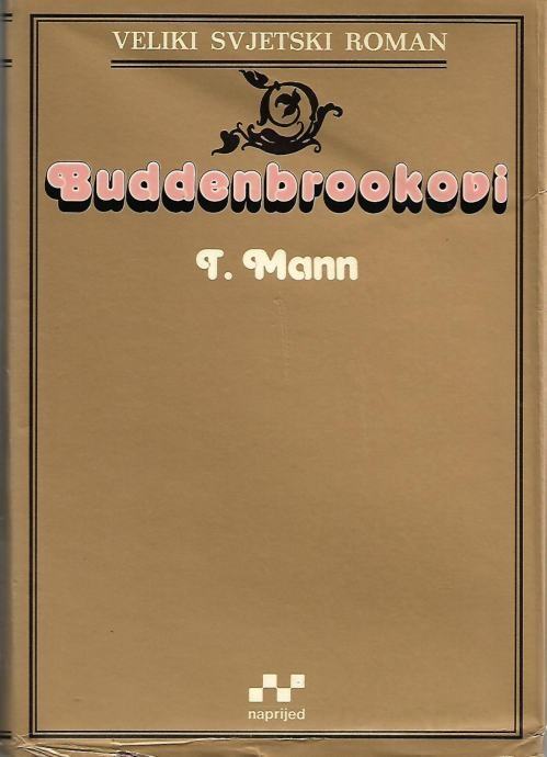 Thomas Mann : Buddenbrookovi