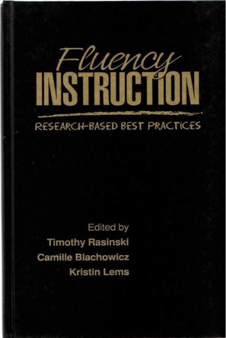 Timothy Rasinski , Camille Blachowicz , Kristin Lems: Fluency Instruct
