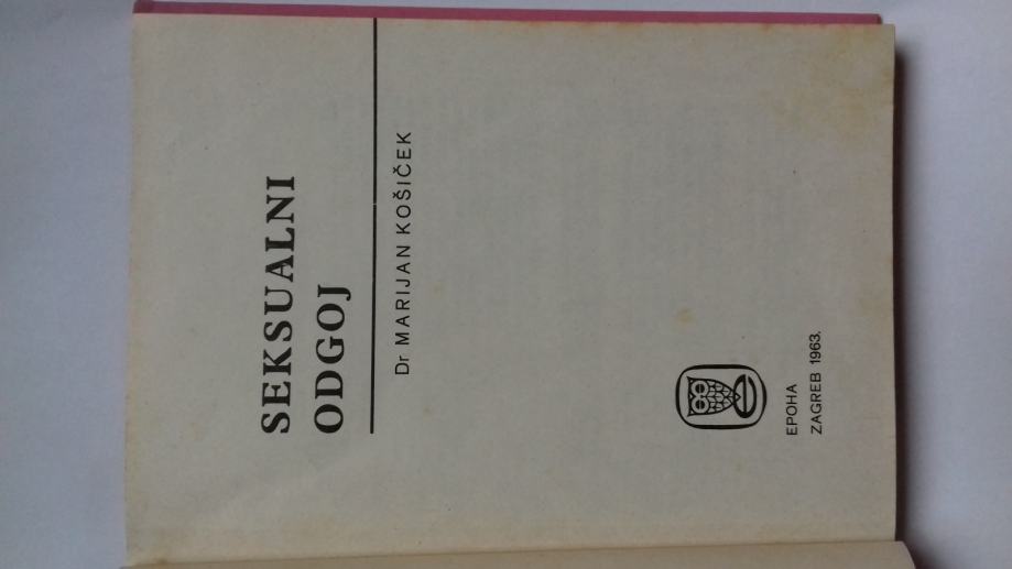 Knjiga SEKSUALNI ODGOJ izdano u Zagrebu 1963. godine