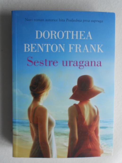 Dorothea Benton Frank: Sestre uragana