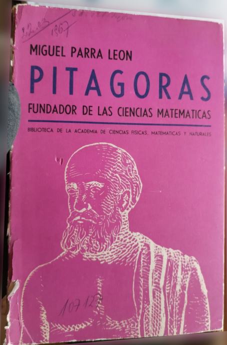 Miguel Parra Leon - Pitagoras : fundador de las ciencias matematicas