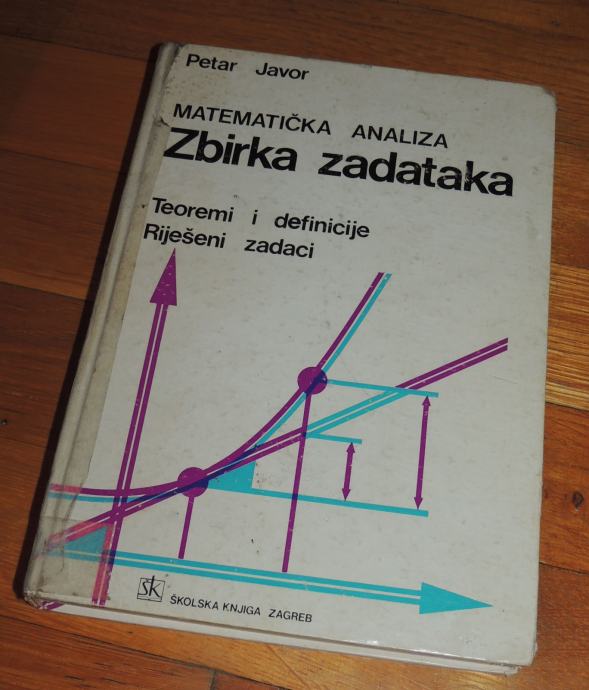 Petar Javor Matematička analiza Zbirka zadataka Teoremi i definicije R