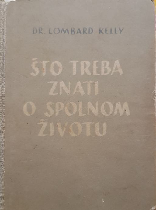 Dr. Lombard Kelly Što treba znati o spolnom životu