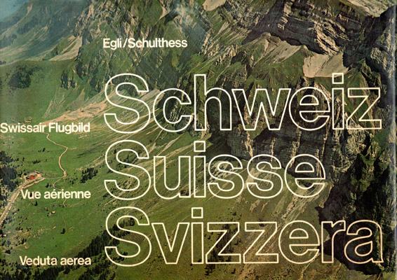 Egli | Schulthess - Schweiz : Swissair Flugbild