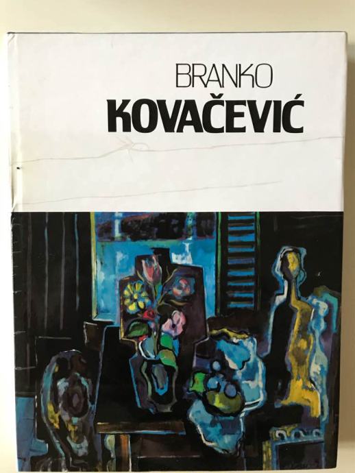 Branko Kovačević - monografija