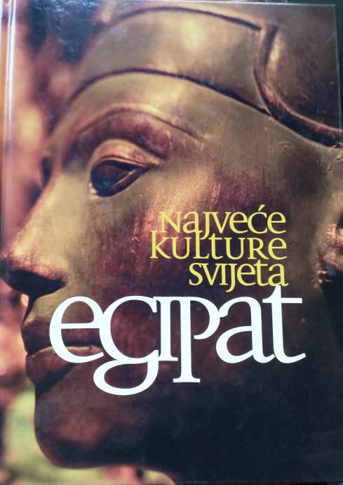 Najveće kulture svijeta - Egipat