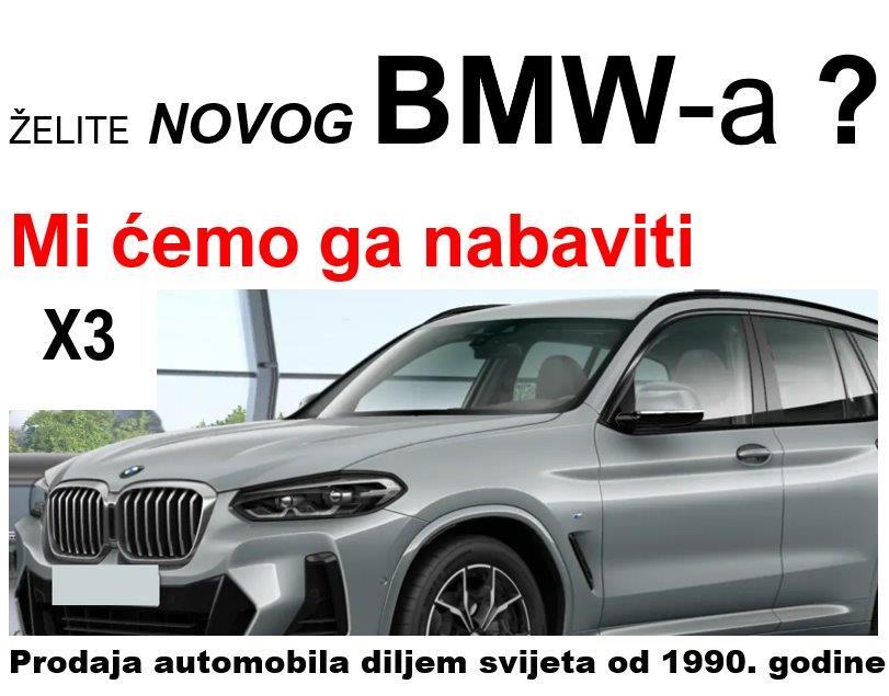 BMW X3 xDrive30i automatik  Vi ga tražite..? Mi ćemo ga nabaviti