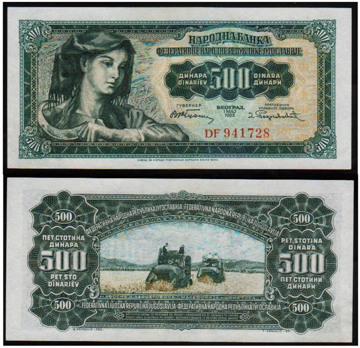 FNR JUGOSLAVIJA YUGOSLAVIA 500 DINARA 1955 - aUNC