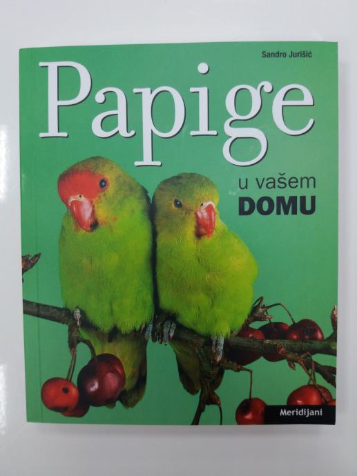 Knjiga Papige u vašem domu - RASPRODAJA