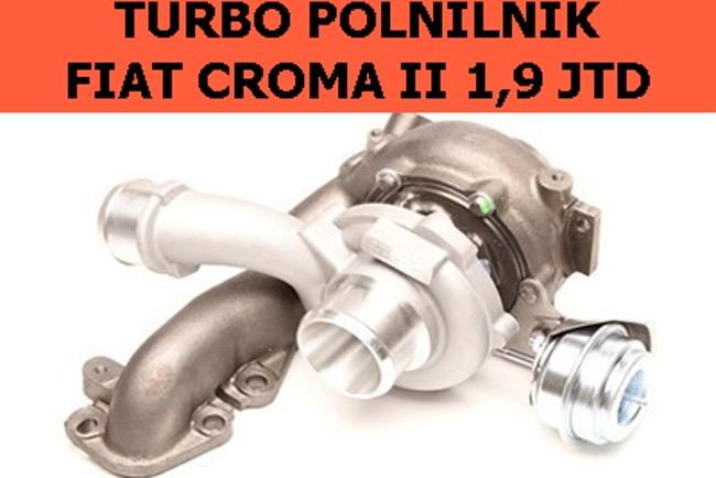 TURBO PUNJAČ FIAT CROMA II 1,9 JTD cena z pdv obnova turbo