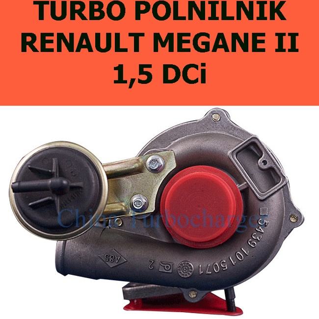 TURBO PUNJAČ RENAULT MEGANE II 1,5 DCI 60 kW cena z pdv