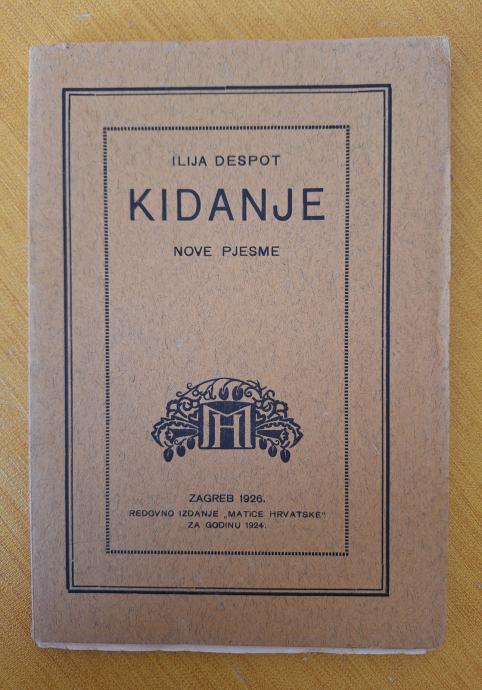 Kidanje - nove pjesme - Ilija Depot, izdanje 1926