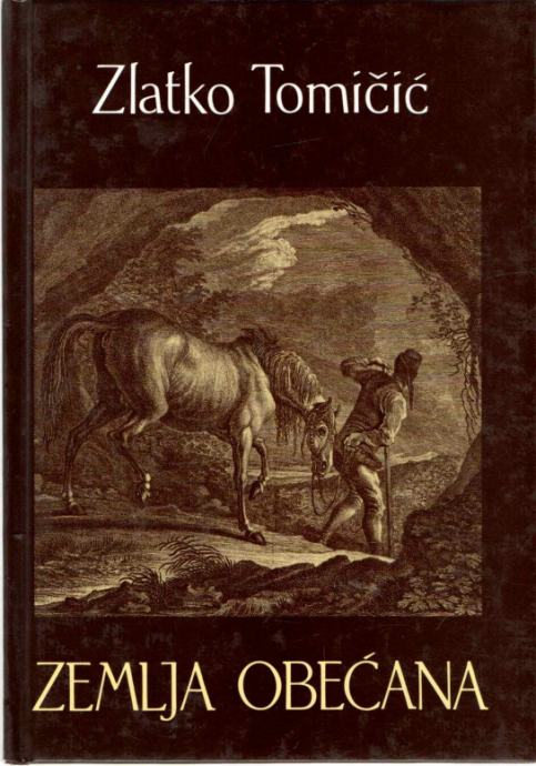 Zlatko Tomičić Zemlja obećana