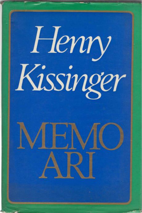 HENRY KISSINGER: MEMOARI