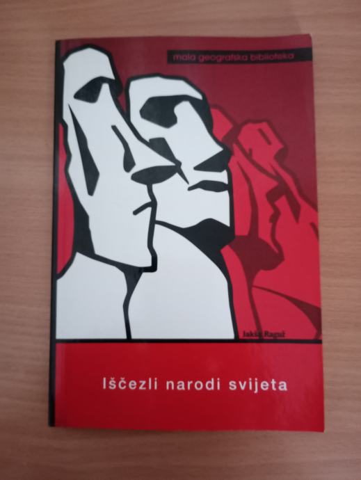 JAKŠA RAGUŽ, Iščezli narodi svijeta