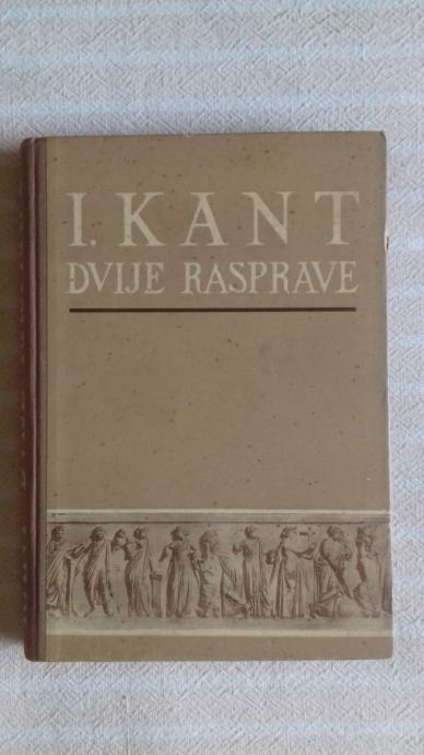I.Kant DVIJE RASPRAVE