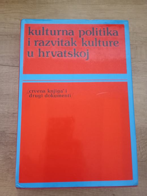 Kulturna politika i razvitak kulture u Hrvatskoj